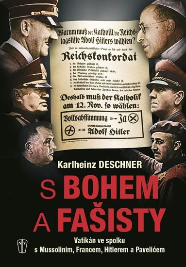 Levně S Bohem a fašisty - Karlheinz Deschner