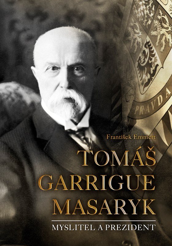 Levně Tomáš Garrigue Masaryk - František Emmert
