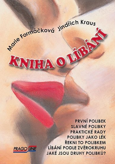 Levně Kniha o líbání + CD s písničkami o lásce a líbání - Marie Formáčková