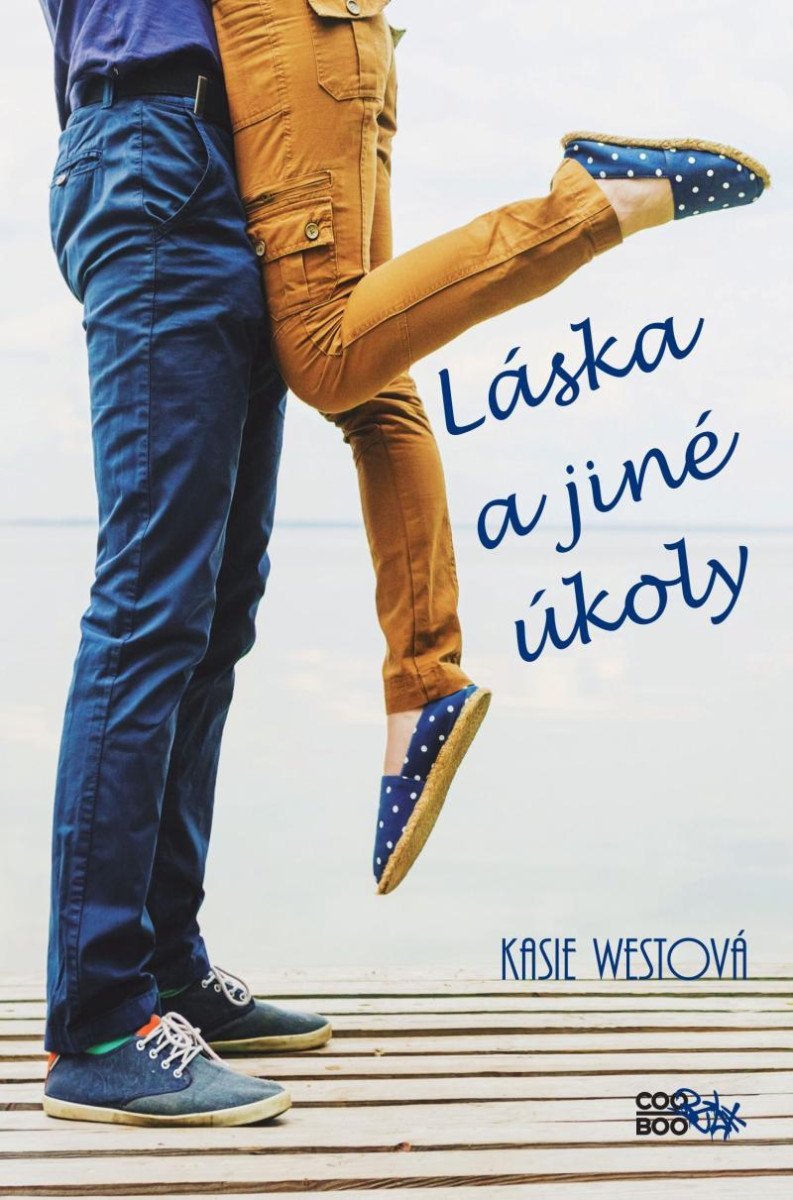 Láska a jiné úkoly, 2. vydání - Kasie West