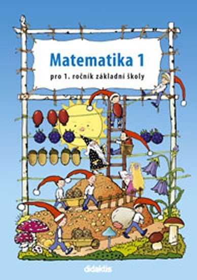 Matematika 1 pro 1.ročník ZŠ - Pracovní učebnice - Pavol Tarábek