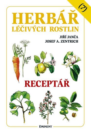 Herbář léčivých rostlin 7 - Receptář - Jiří Janča