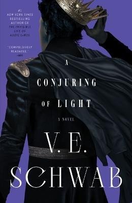 Levně A Conjuring of Light, 1. vydání - Victoria Schwab