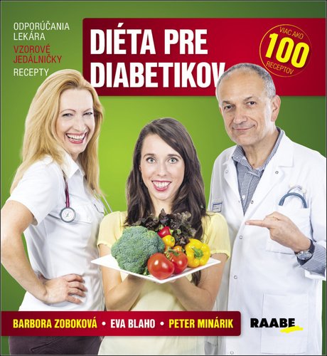 Levně Diéta pre diabetikov - Peter Minárik; Barbora Zoboková; Eva Blaho