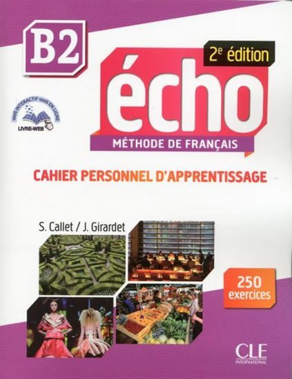 Levně Écho B2: Cahier d´exercices + CD audio, 2ed - Jaques Pécheur