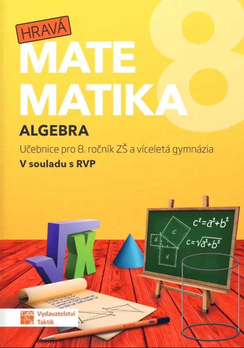 Hravá matematika 8 - Učebnice 1. díl (algebra)