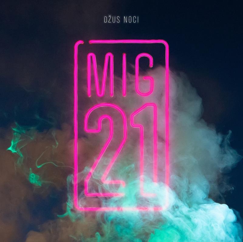 MIG 21: Džus noci - CD - Mig21