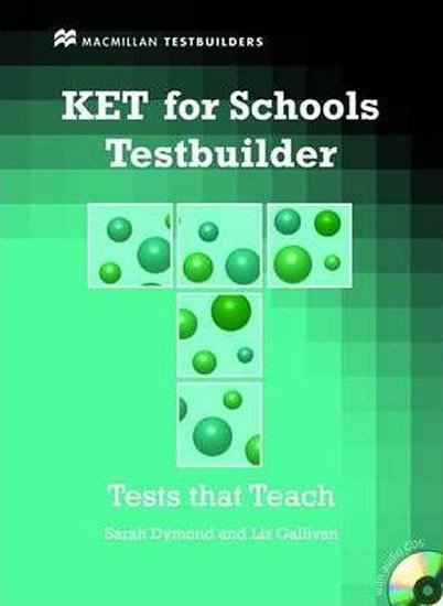 Levně KET for Schools Testbuilder: Student´s Book Pack - Sarah Dymond