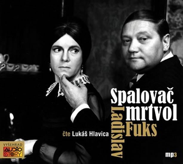 Spalovač mrtvol - CD (Čte Lukáš Hlavica) - Ladislav Fuks