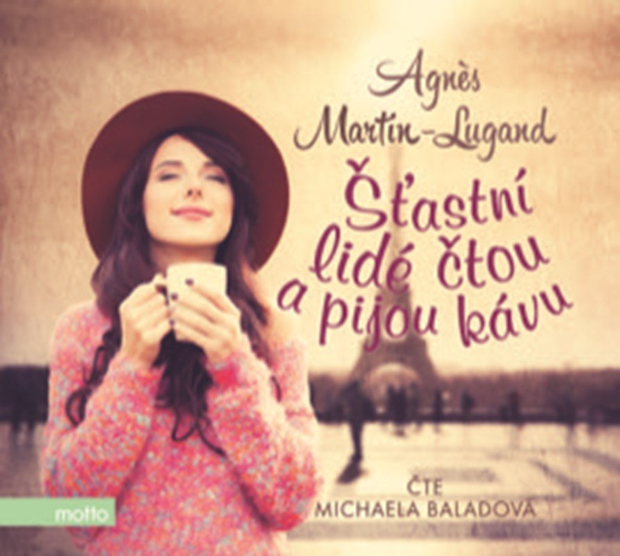 Levně Šťastní lidé čtou a pijou kávu (audiokniha) - Agnes Martin-Lugand