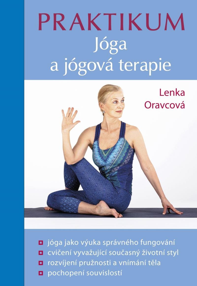 Levně Praktikum - Jóga a jógová terapie - Lenka Oravcová