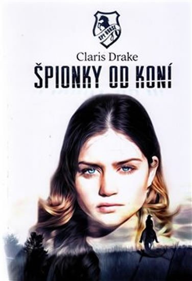 Špionky od koní - Claris Drake