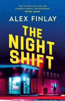 Levně The Night Shift, 1. vydání - Alex Finlay