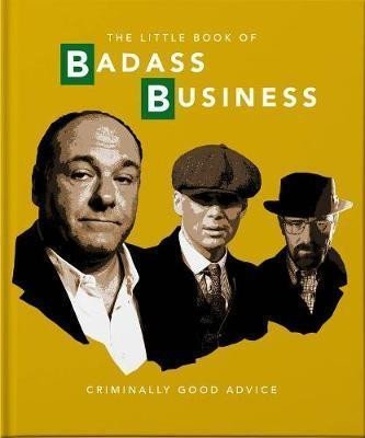 Levně The Little Book of Badass Business - Hippo! Orange