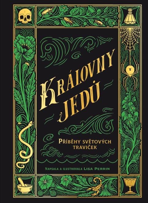 Levně Královny jedů - Příběhy světových traviček - Lisa Perrin