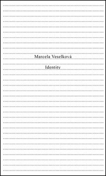 Levně Identity - Marcela Veselková