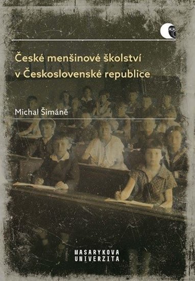 České menšinové školství v Československé republice - Michal Šimáně