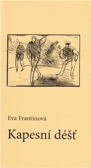 Levně Kapesní déšť - Eva Frantinová