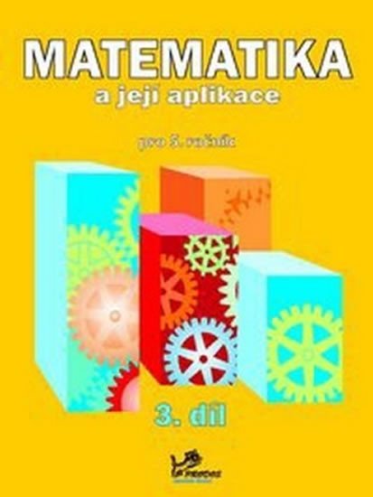 Levně Matematika a její aplikace pro 5. ročník 3. díl - 5. ročník - Hana Mikulenková