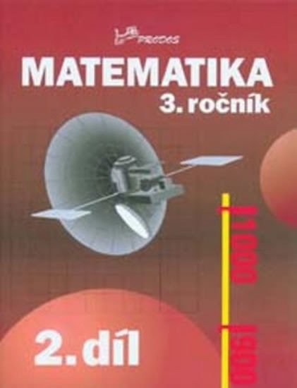 Matematika 3. ročník - 2.díl - Josef Molnár; Hana Mikulenková