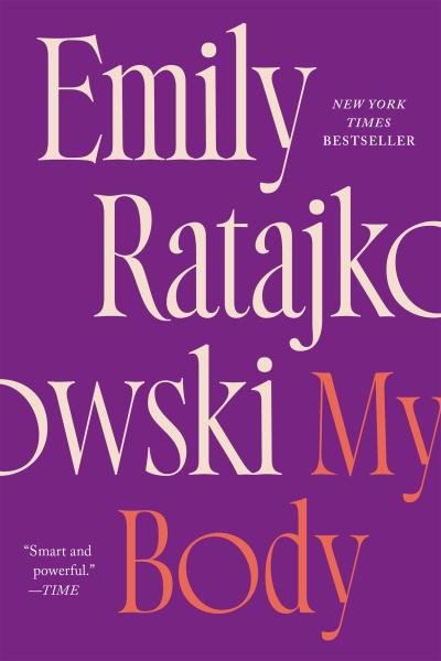 Levně My Body, 1. vydání - Emily Ratajkowski