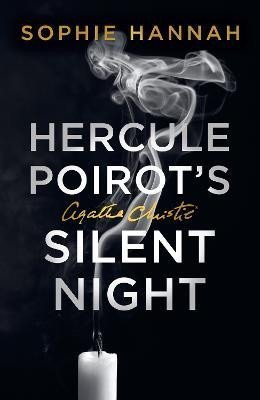 Levně Hercule Poirot´s Silent Night: The New Hercule Poirot Mystery (A New Hercule Poirot Mystery) - Sophie Hannah