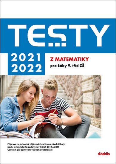 Levně Testy 2021-2022 z matematiky pro žáky 9. tříd ZŠ - D. Gazárková