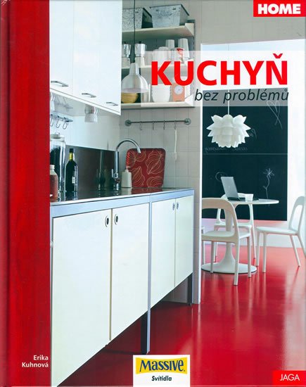 Levně Kuchyň bez problémů - Erika Kuhnová