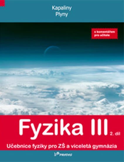 Levně Fyzika III – 2. díl s komentářem pro učitele - Lukáš Richterek; Renata Holubová