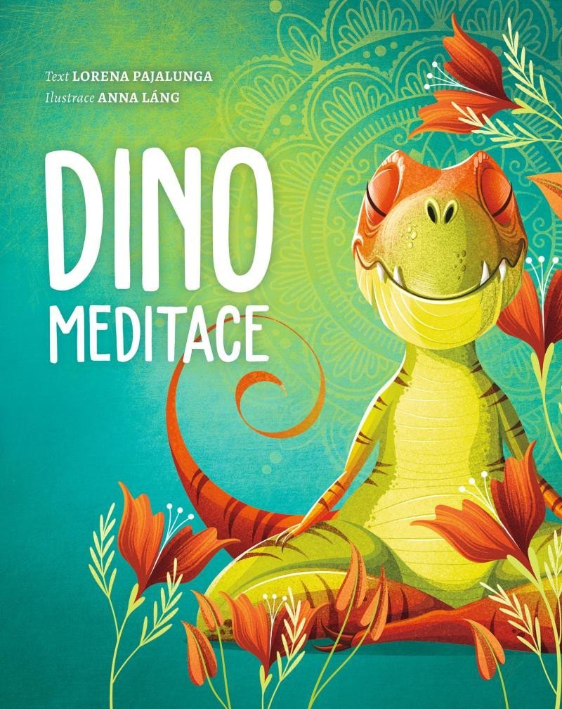 Levně Dino meditace - Lorena V. Pajalunga