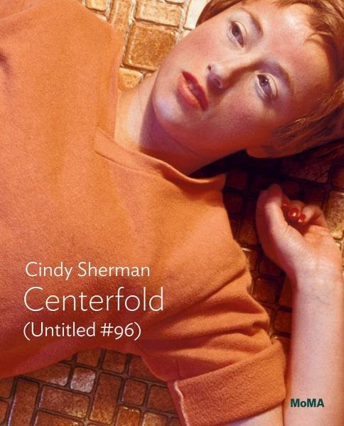 Levně Cindy Sherman: Centerfold (Untitled #96) - Gwen Allen