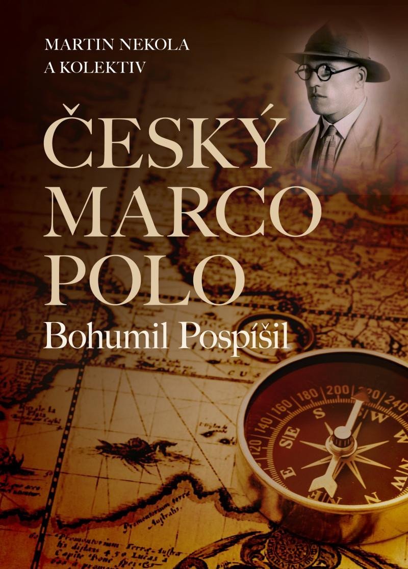 Levně Český Marco Polo Bohumil Pospíšil - Martin Nekola