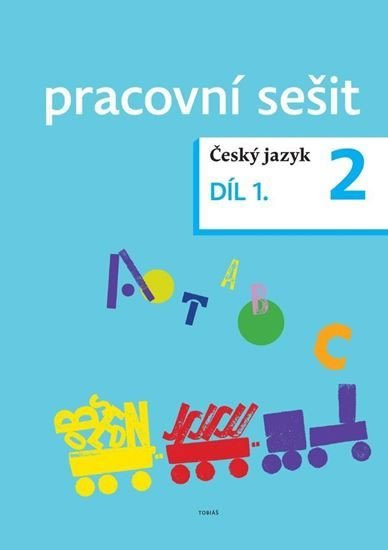 Český jazyk pro 2. ročník - pracovní sešit 1. díl - Dagmar Chroboková