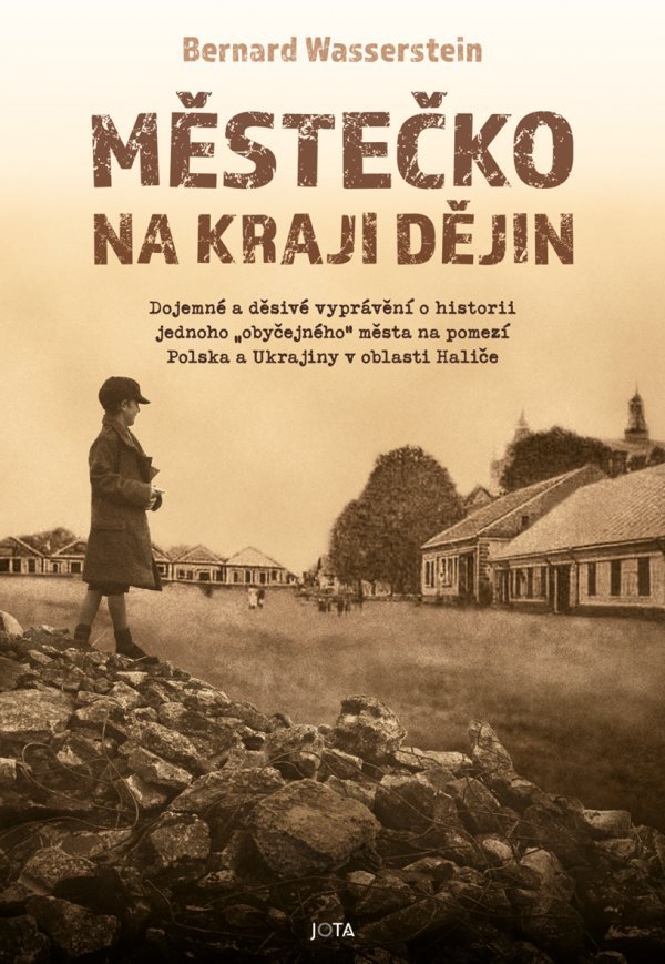 Městečko na kraji dějin - Bernard Wasserstein