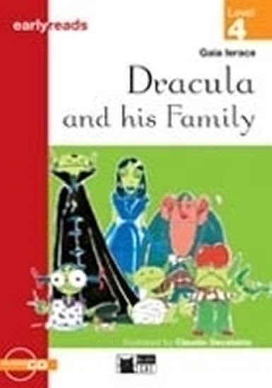 Levně Dracula and his Family + CD (Black Cat Readers Early Readers Level 4) - Gaia lerace