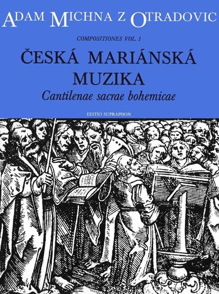 Levně Česká mariánská muzika - Michna z Otradovic Adam