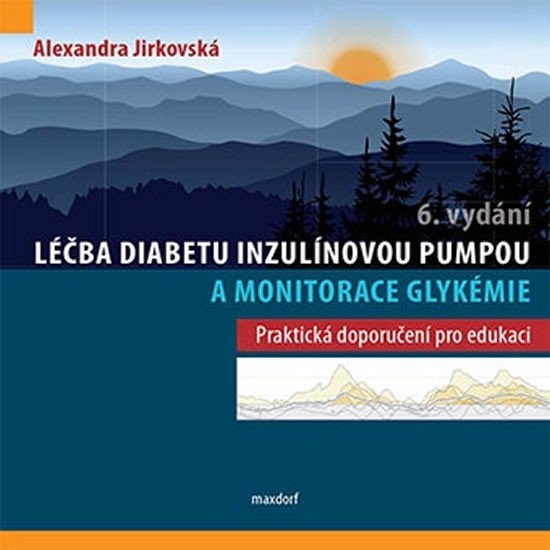 Levně Léčba diabetu inzulínovou pumpou a monitorace glykémie - Alexandra Jirkovská