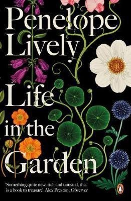 Levně Life in the Garden - Penelope Lively