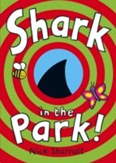 Levně Shark in the Park - Nick Sharratt