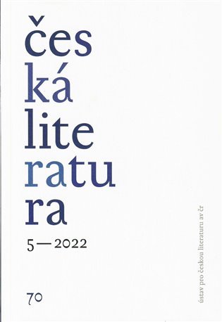 Česká literatura 5/2022 - Kolektiv
