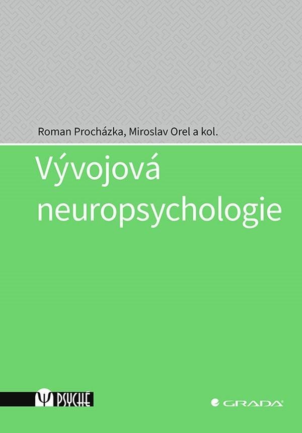 Levně Vývojová neuropsychologie - Miroslav Orel