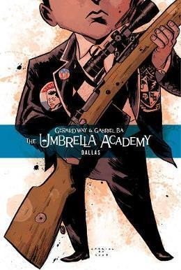 Levně The Umbrella Academy Volume 2: Dallas - Gerard Way