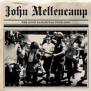 Levně The Good Samaritan Tour 2000 (CD) - John Mellencamp