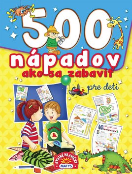 Levně 500 nápadov ako sa zabaviť pre deti