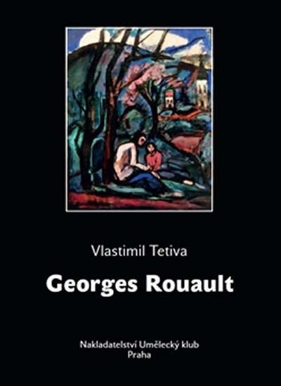 Levně Georges Rouault - Vlastimil Tetiva