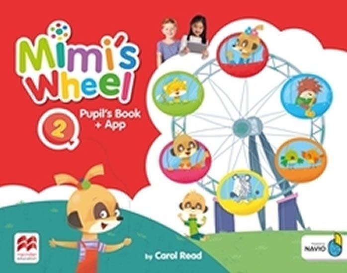 Levně Mimi´s Wheel Level 2 - Pupil's Book + Navio App - Carol Read