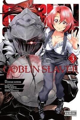 Levně Goblin Slayer, Vol. 3 (manga) - Kumo Kagyu