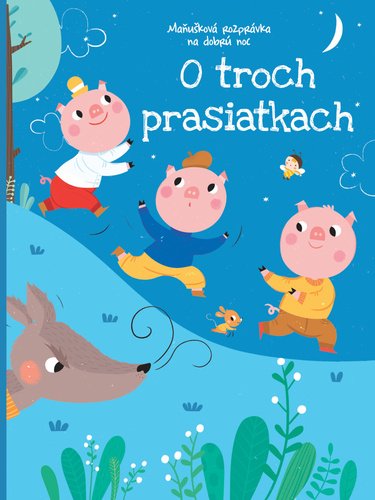 Levně O troch prasiatkach