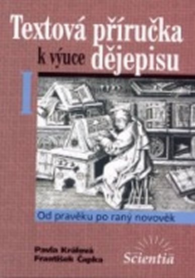 Levně Textová příručka k výuce dějepisu I. - Pavla Králová