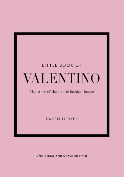 Levně Little Book of Valentino: The story of the iconic fashion house - Karen Homer